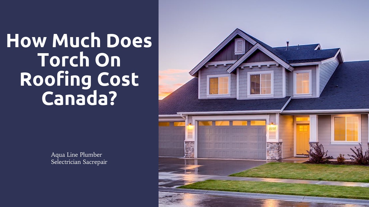 How much does torch on roofing cost Canada?